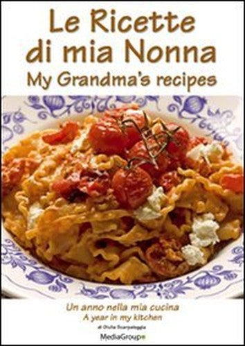 Le Ricette di mia Nonna (My Grandma's Recipe) Un a