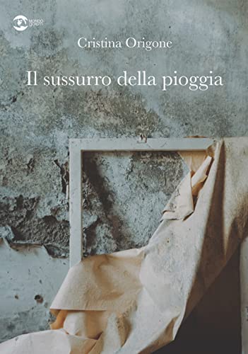 IL SUSSURRO DELLA PIOGGIA
