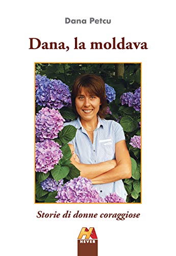 "Dana, la moldava Storie di donne coraggiose"