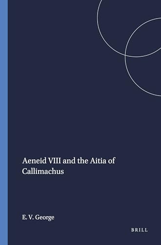 Aeneid VIII and the Aitia of Callimachus