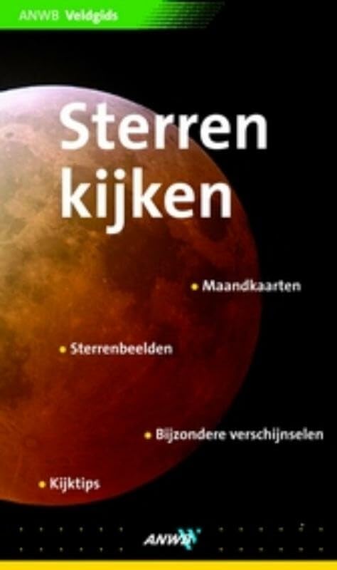 Sterren kijken: Veldgids (ANWB verrekijker)