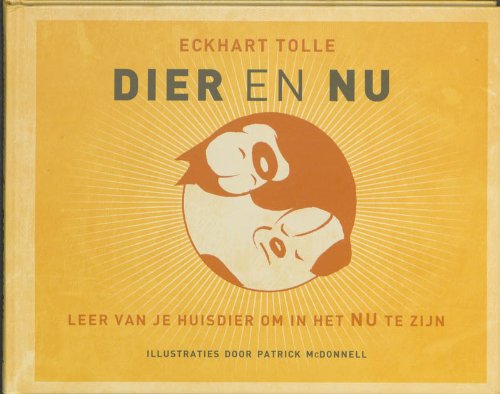 Dier en Nu: leer van je huisdier om in het Nu te zijn