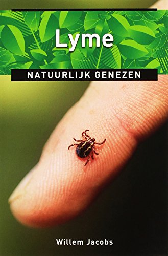Ankertjesserie 349: Lyme: natuurlijk genezen