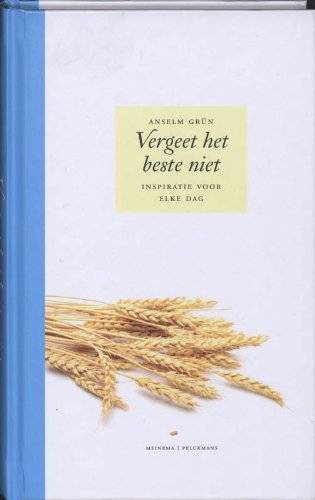 Vergeet het beste niet: inspiratie voor elke dag