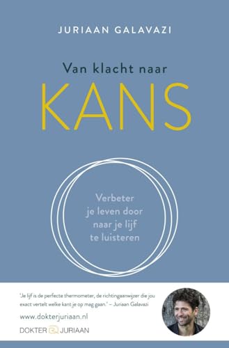 Van klacht naar kans: verbeter je leven door naar je lijf te luisteren