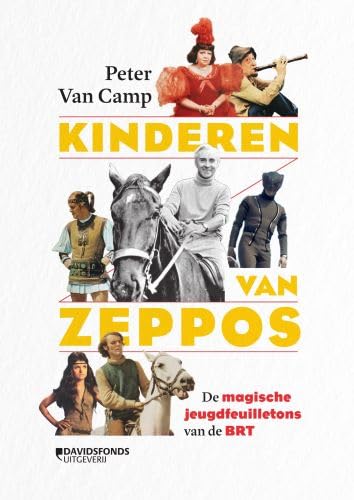 Kinderen van Zeppos: de magische jeugdfeuilletons van de BRT