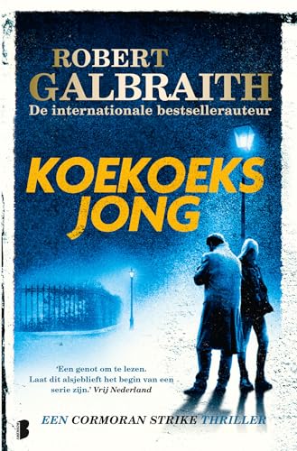 Koekoeksjong: Een Cormoran Strike thriller