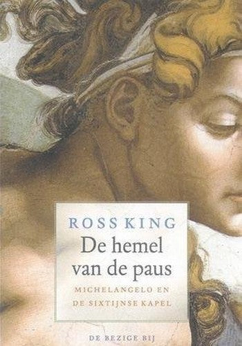 De hemel van de paus: Michelangelo en de Sixtijnse kapel