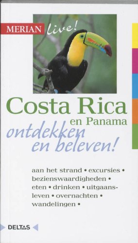 Merian live! Costa Rica en Panama: Costa Rica en Panama ontdekken en beleven!