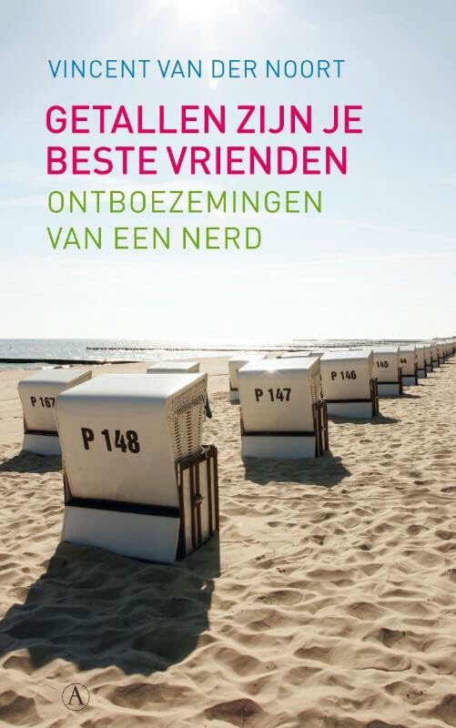 Getallen zijn je beste vrienden: ontboezemingen van een nerd