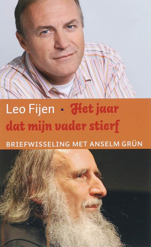 Het jaar dat mijn vader stierf: briefwisseling met Anselm Grün
