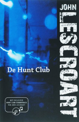 De Hunt Club Met Exclusive Hunt Club Soundtrack Cd