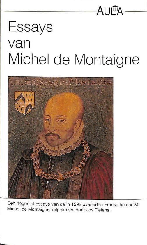Essays van Michel de Montaigne (Aula Filosofie)