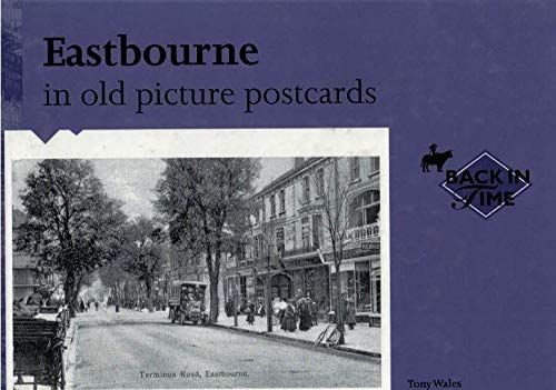 Eastbourne in Old Picture Postcards