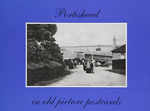 Portishead in Old Picture Postcards