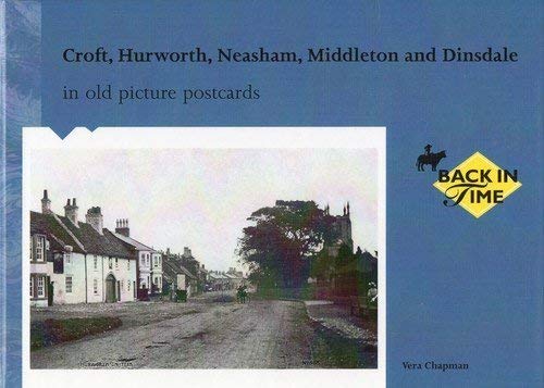 Croft, Hurworth, Neasham, Middleton and Dinsdale in Old Picture Postcards