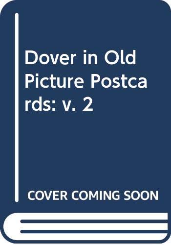 Dover in Old Picture Postcards