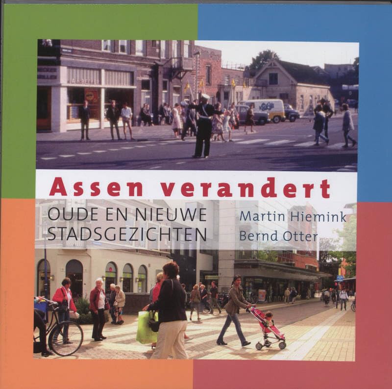 Assen verandert