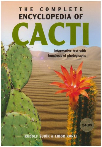 The Complete Encyclopedia of Cacti