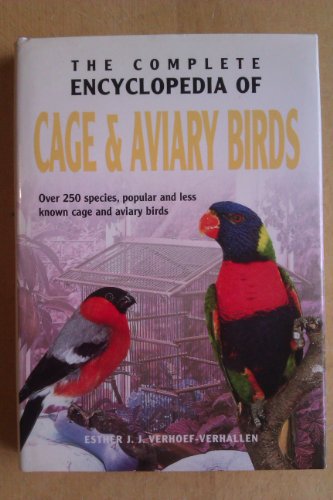 Complete Encyclopedia of Cage and Aviary Birds