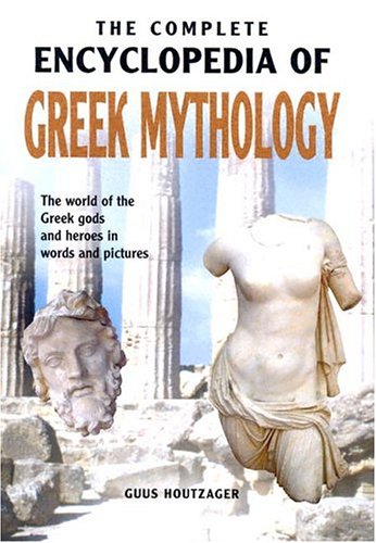Complete Encyclopedia of Greek Mythology-(Chartwell)