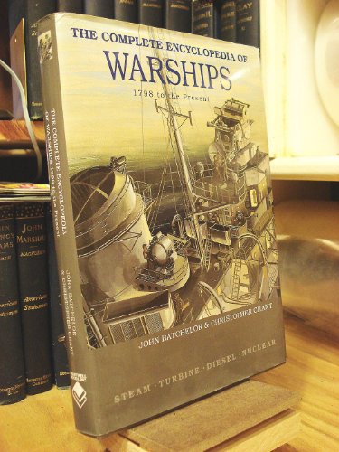 The Complete Encyclopedia of Warships