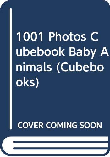 1001 Photos Cubebook Baby Animals