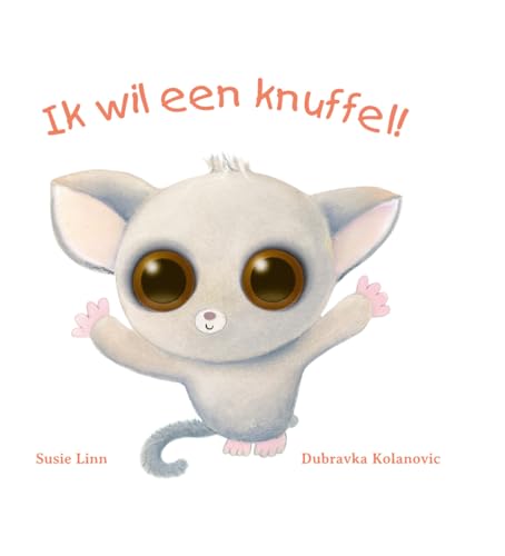 Ik wil een knuffel!