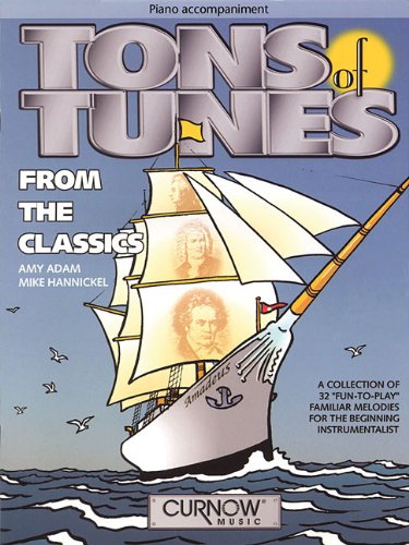 Tons of Tunes from the Classics: Piano
