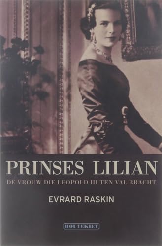 Prinses Lilian: de vrouw die Leopold III ten val bracht