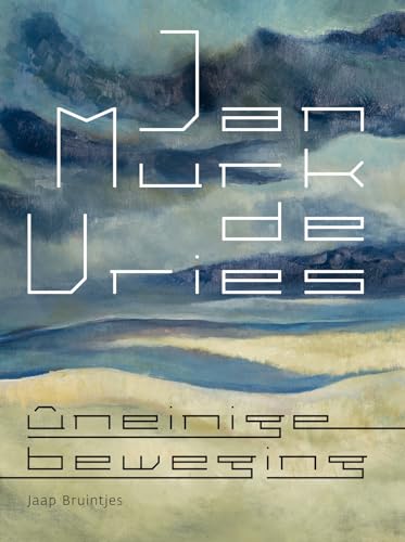JanMurk de Vries: ûneinige beweging