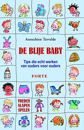 De blije baby: Tips die echt werken van ouders voor ouders