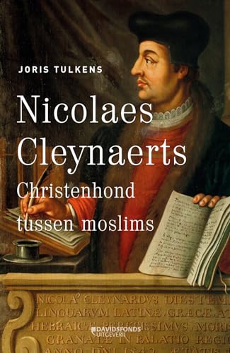 Nicolaes Cleynaerts: christenhond tussen moslims