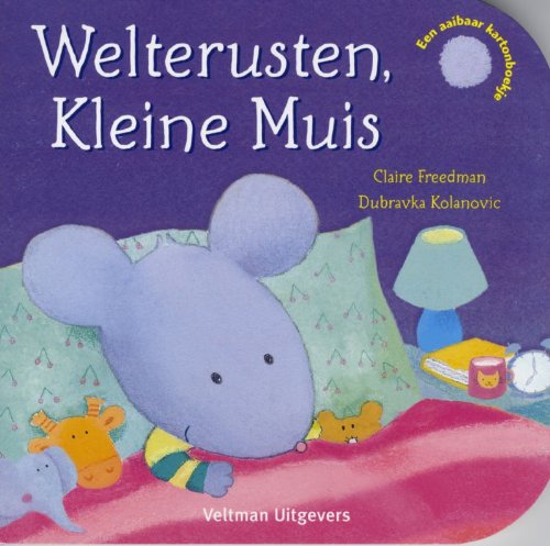 Welterusten, Kleine Muis (Een aaibaar kartonboekje)