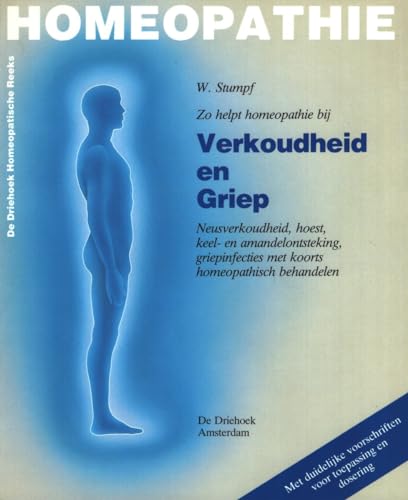 Zo helpt homeopathie bij verkoudheid en griep: neusverkoudheid, hoest, keel- en amandelontsteking, griepinfecties met koorts homeopathisch behandelen