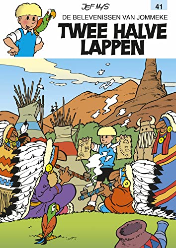 Twee halve lappen: JOMMEKE STRIP :041 (De belevenissen van Jommeke, 41)