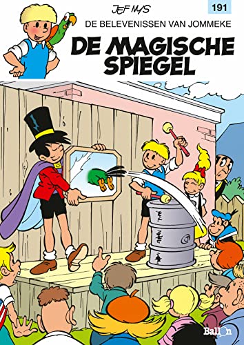 De magische spiegel: De magische spiegel (De belevenissen van Jommeke, 191)