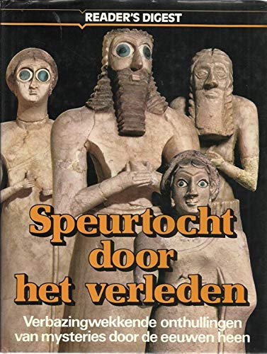 Speurtocht door het verleden: verbazingwekeende onthullingen van mysteries door de eeuwen heen