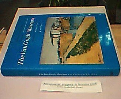 The Van Gogh Museum Paintings and Pastels