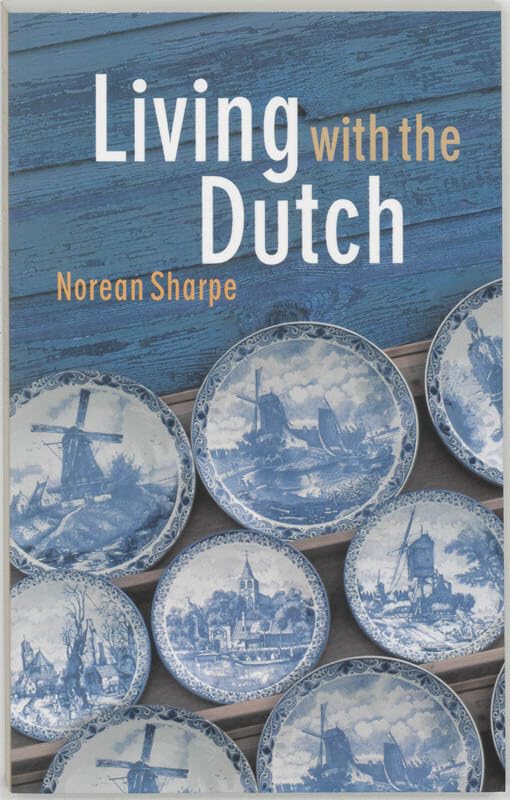 Living with the Dutch