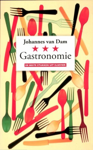Gastronomie: de beste stukken uit Elsevier