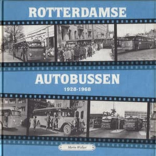 ROTTERDAMSE AUTOBUSSEN 1928 1968
