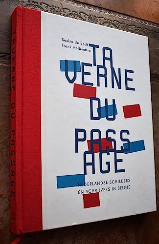 Taverne du Passage: Nederlandse schilders en schrijvers in België
