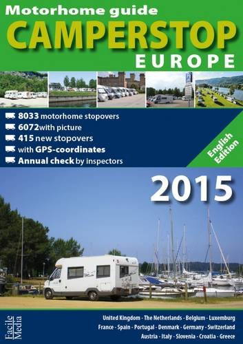Motorhome Guide Camperstop Europe 16 Countries 2015