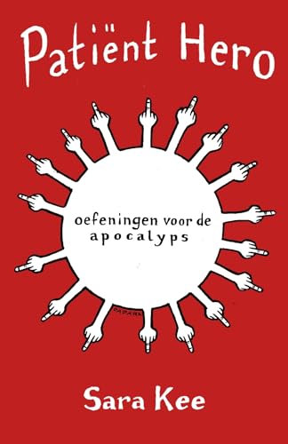 Patiënt hero: Oefeningen voor de apocalyps