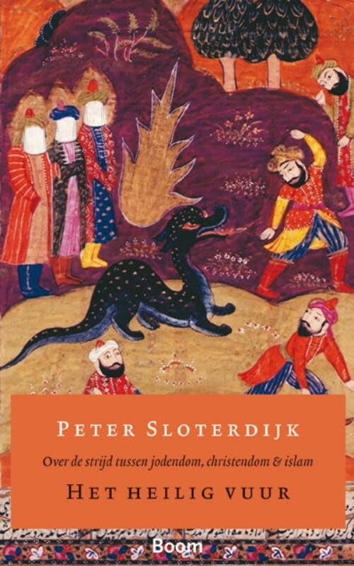 Het heilig vuur: over de strijd tussen jodendom, christendom en islam