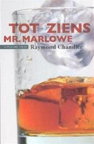 Tot ziens, Mr. Marlowe (De Standaard thriller, 8)