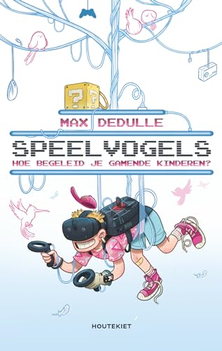 Speelvogels: hoe begeleid je gamende kinderen?