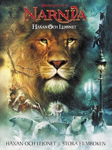 Häxan och lejonet : illustrerad med härliga filmbilder: 2 (Berättelsen om Narnia)