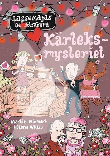Kärleksmysteriet: 16 (LasseMajas Detektivbyrå)